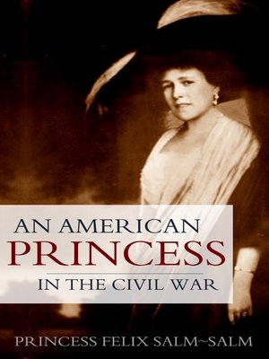 cover image of An American Princess in the Civil War